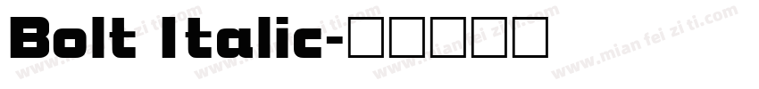 Bolt Italic字体转换